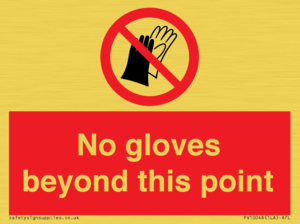 No gloves beyond this point